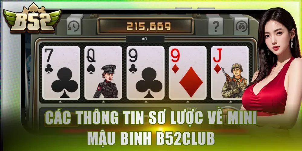 Các thông tin sơ lược về Mini Mậu Binh B52Club