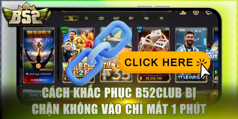 B52Club bị chặn