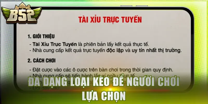 Đa dạng loại kèo để thành viên lựa chọn