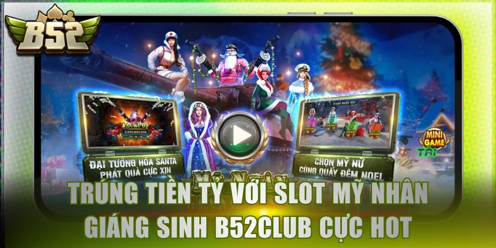 Mỹ Nhân Giáng Sinh B52Club