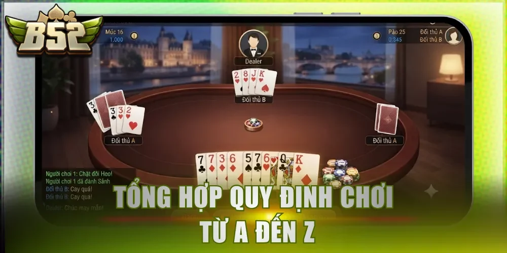 Tổng hợp quy định chơi từ A đến Z