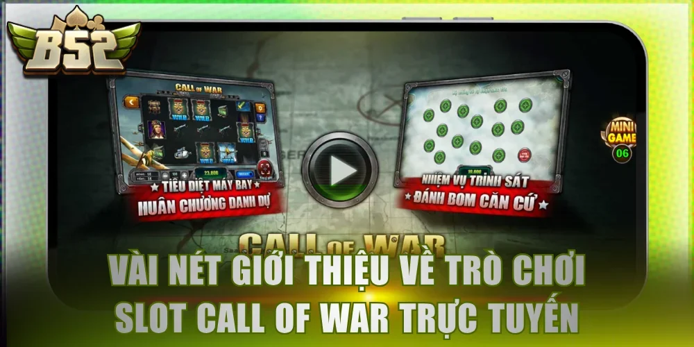 Vài nét giới thiệu về trò chơi slot Call Of War trực tuyến